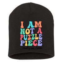 I Am Not A Puzzle Piece Actually Autistic Autism Awareness Short Acrylic Beanie