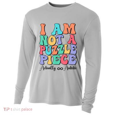 I Am Not A Puzzle Piece Actually Autistic Autism Awareness Cooling Performance Long Sleeve Crew