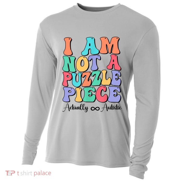 I Am Not A Puzzle Piece Actually Autistic Autism Awareness Cooling Performance Long Sleeve Crew