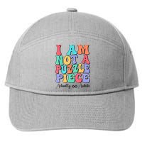 I Am Not A Puzzle Piece Actually Autistic Autism Awareness 7-Panel Snapback Hat