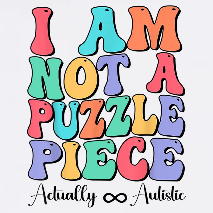 I Am Not A Puzzle Piece Actually Autistic Autism Awareness Cool Comfort Performance Bucket Hat