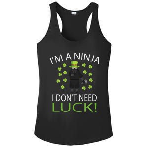 I'm A Ninja I Don't Need Luck Saint Patrick Day Ladies PosiCharge Competitor Racerback Tank