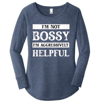 I Am Not Bossy I Am Aggressively Helpful I Am The Boss Gift Women's Perfect Tri Tunic Long Sleeve Shirt