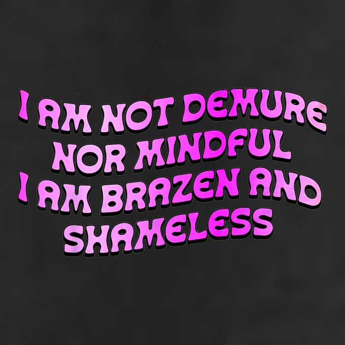 I Am Not Demure Nor Mindful I Am Brazen And Shameless 25L Jumbo Tote