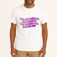 I Am Not Demure Nor Mindful I Am Brazen And Shameless Tall T-Shirt