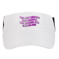 I Am Not Demure Nor Mindful I Am Brazen And Shameless Adult Drive Performance Visor
