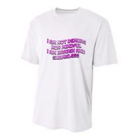 I Am Not Demure Nor Mindful I Am Brazen And Shameless Youth Performance Sprint T-Shirt