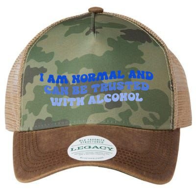 I Am Normal And Can Be Trusted With Alcohol Legacy Tie Dye Trucker Hat