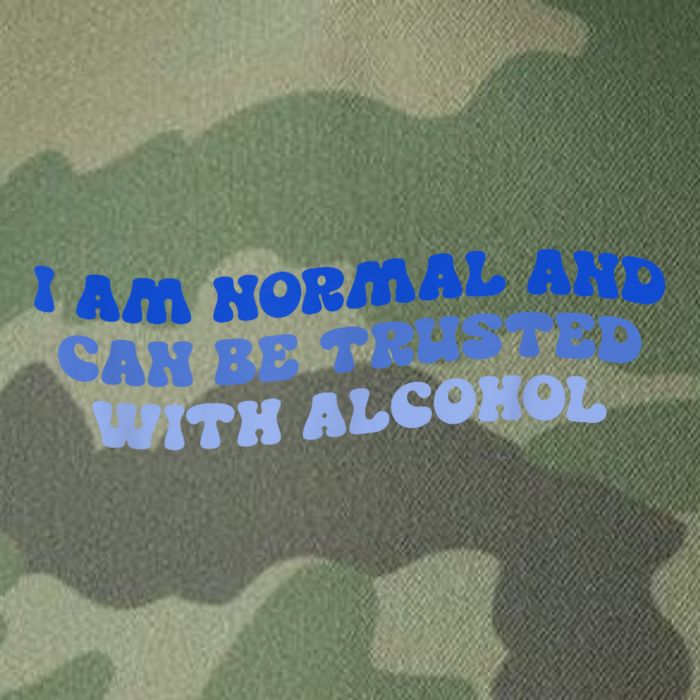I Am Normal And Can Be Trusted With Alcohol Legacy Tie Dye Trucker Hat