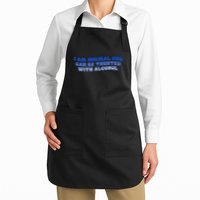 I Am Normal And Can Be Trusted With Alcohol Apron