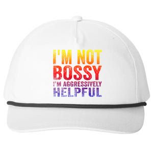 I Am Not Bossy I Am Aggressively Helpful I Am The Boss Gift Snapback Five-Panel Rope Hat