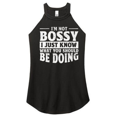 I Am Not Bossy I Just Know What You Should Be Doing Funny Women’s Perfect Tri Rocker Tank