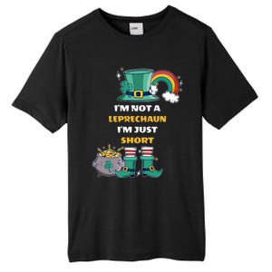 I Am Not A Leprecahun I Am Just Short Funny St Patrick's Gift Tall Fusion ChromaSoft Performance T-Shirt