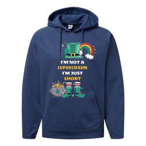 I Am Not A Leprecahun I Am Just Short Funny St Patrick's Gift Performance Fleece Hoodie