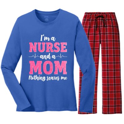 I'm A Nurse And A Mom Nothings Scares Funny Nursing Mother Gift Women's Long Sleeve Flannel Pajama Set 