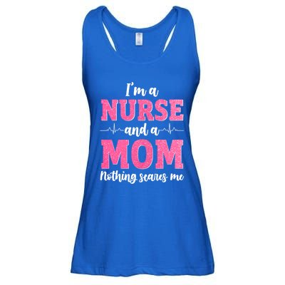 I'm A Nurse And A Mom Nothings Scares Funny Nursing Mother Gift Ladies Essential Flowy Tank