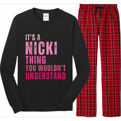 Its A Nicki Thing You Wouldnt Understand Nicki Long Sleeve Pajama Set