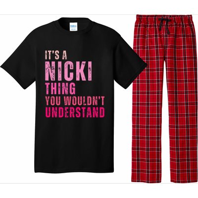 Its A Nicki Thing You Wouldnt Understand Nicki Pajama Set