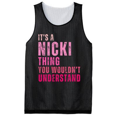 Its A Nicki Thing You Wouldnt Understand Nicki Mesh Reversible Basketball Jersey Tank