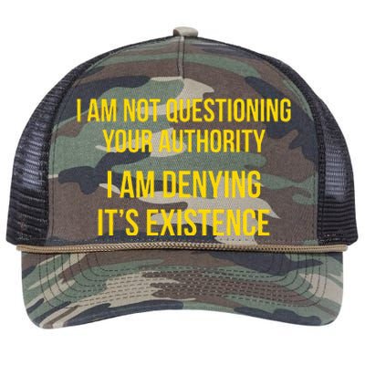 I Am Not Questioning Your Authority I Am Denying Existence Retro Rope Trucker Hat Cap