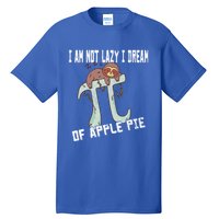 I Am Not Lazy I Dream Of Apple Pie Pi Day Sloth Gift Tall T-Shirt