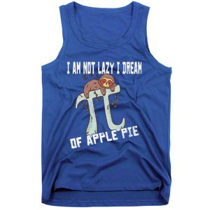 I Am Not Lazy I Dream Of Apple Pie Pi Day Sloth Gift Tank Top