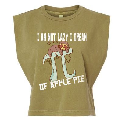 I Am Not Lazy I Dream Of Apple Pie Pi Day Sloth Gift Garment-Dyed Women's Muscle Tee