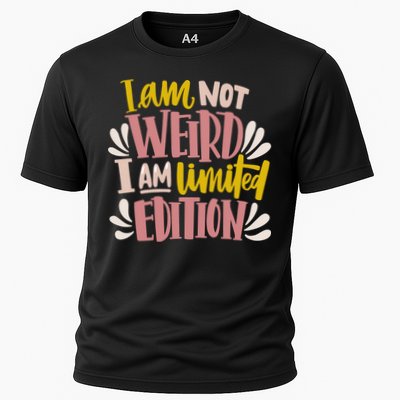 I Am Not Weird I Am Limited Edition Performance Shirt