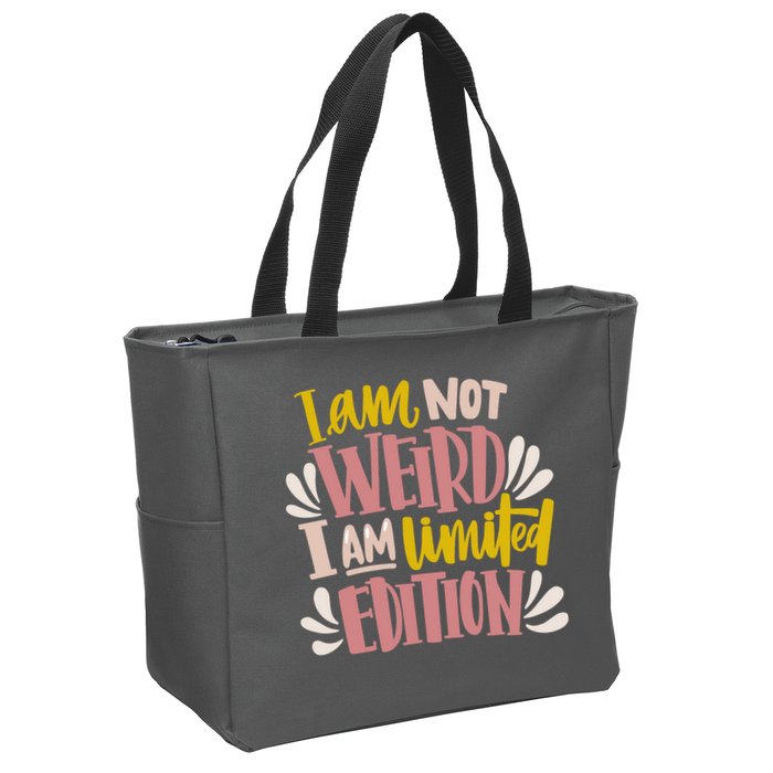 I Am Not Weird I Am Limited Edition Zip Tote Bag