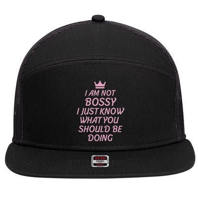 I Am Not Bossy I Just Know What You Should Be Doing Queen 7 Panel Mesh Trucker Snapback Hat