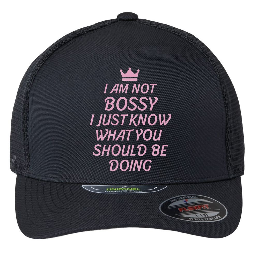 I Am Not Bossy I Just Know What You Should Be Doing Queen Flexfit Unipanel Trucker Cap