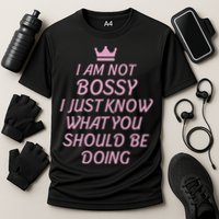 I Am Not Bossy I Just Know What You Should Be Doing Queen Cooling Performance Crew T-Shirt