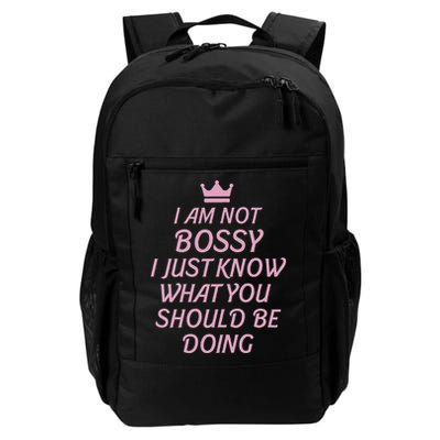 I Am Not Bossy I Just Know What You Should Be Doing Queen Backpack