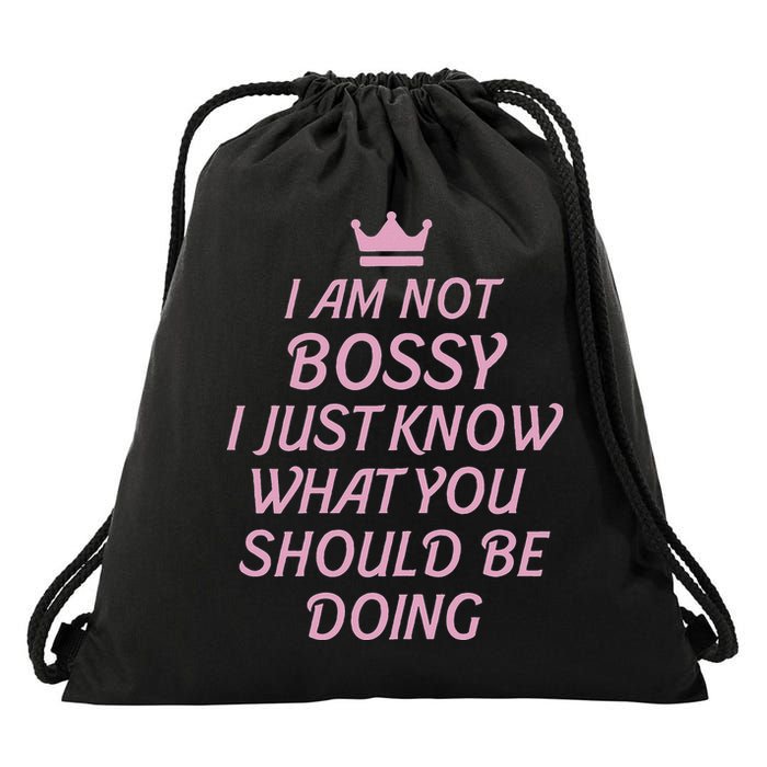 I Am Not Bossy I Just Know What You Should Be Doing Queen Drawstring Bag