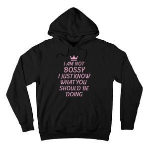 I Am Not Bossy I Just Know What You Should Be Doing Queen Tall Hoodie