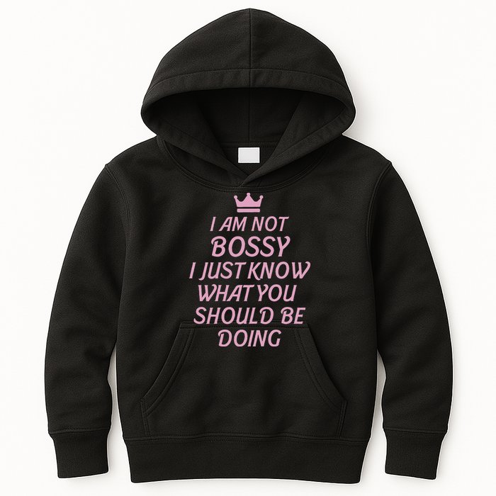 I Am Not Bossy I Just Know What You Should Be Doing Queen Kids Hoodie