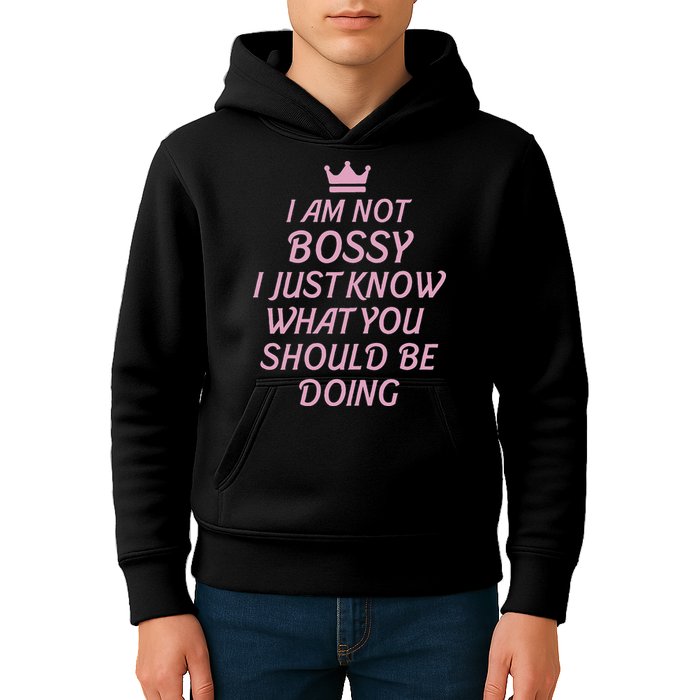 I Am Not Bossy I Just Know What You Should Be Doing Queen Kids Hoodie