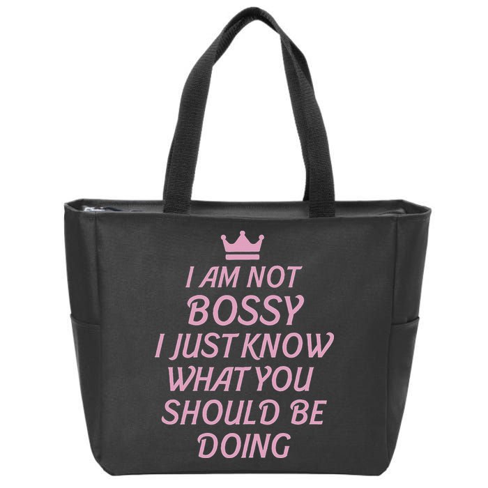 I Am Not Bossy I Just Know What You Should Be Doing Queen Zip Tote Bag