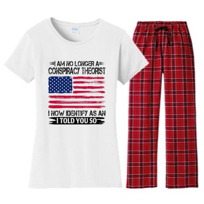 I Am No Longer A Conspiracy Theorist As An I Told You So Women's Flannel Pajama Set