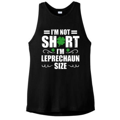 I Am Not Short I Am Leprechaun Size I'm Leprechaun Size Gift Ladies PosiCharge Tri-Blend Wicking Tank