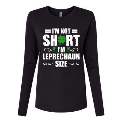 I Am Not Short I Am Leprechaun Size I'm Leprechaun Size Gift Womens Cotton Relaxed Long Sleeve T-Shirt