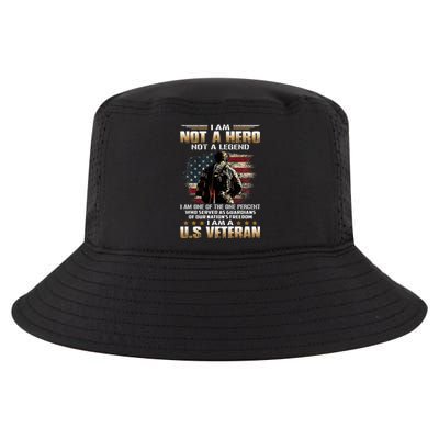 I Am Not A Hero Not A Legend I Am One Percent A Us Veteran Cool Comfort Performance Bucket Hat