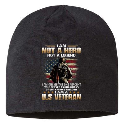 I Am Not A Hero Not A Legend I Am One Percent A Us Veteran Sustainable Beanie