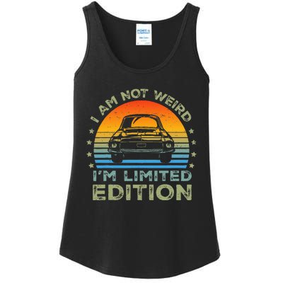 I Am Not Weird IM Limited Edition Funny Sarcastic Ladies Essential Tank