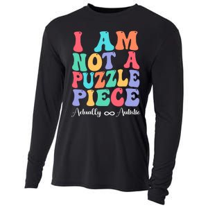 I Am Not A Puzzle Piece Actually Autistic Autism Awareness Cooling Performance Long Sleeve Crew