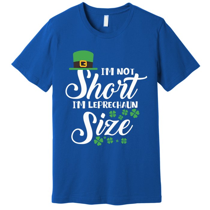 I Am Not Short I Am Leprechaun Size Gift Premium T-Shirt