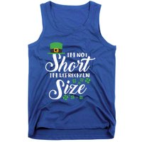 I Am Not Short I Am Leprechaun Size Gift Tank Top