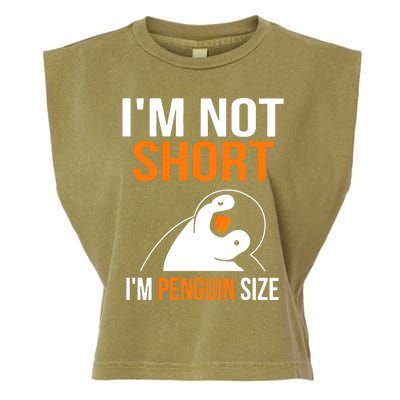 I Am Not Short I Am Penguin Size 98 Gift Garment-Dyed Women's Muscle Tee