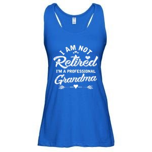 I Am Not Retired IM A Professional Grandma Gift Ladies Essential Flowy Tank