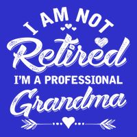 I Am Not Retired IM A Professional Grandma Gift 16 in Basic Backpack